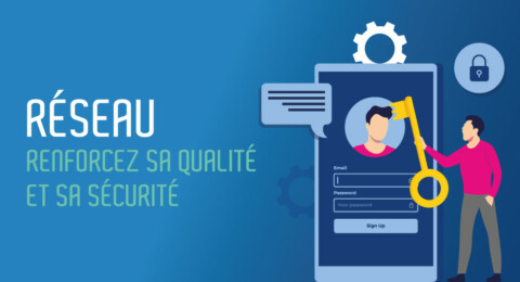 Infographie : renforcez la qualité et la sécurité de votre réseau avec l'offre Do'NaaS